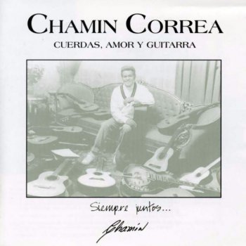 Chamín Correa Con los Años que me Quedan