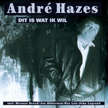 André Hazes feat. Herman Brood What'd I Say