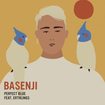 Basenji feat. Erthlings Perfect Blue