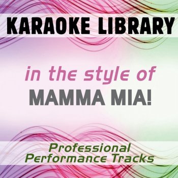 Karaoke Library Ich will, Ich will, Ich will (I Do I Do I Do) [Karaoke Version] {In the Style of Mamma Mia! (German)}