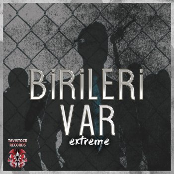 Extreme Birileri Var (Official)