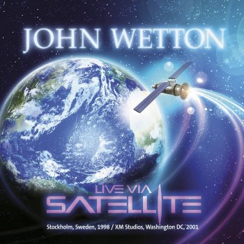 John Wetton The Smile Has Left Your Eyes (Live at Xm Radio Studio One 2002)