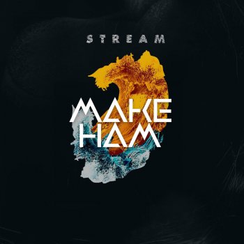 Stream Make Ham