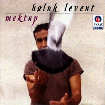 Haluk Levent Bu şehirden gidelim artık