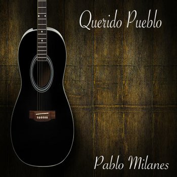 Pablo Milanés La Canción Más Hermosa del Mundo