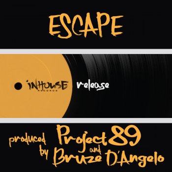 Исполнитель Bruze D'Angelo feat. Project89, альбом Escape