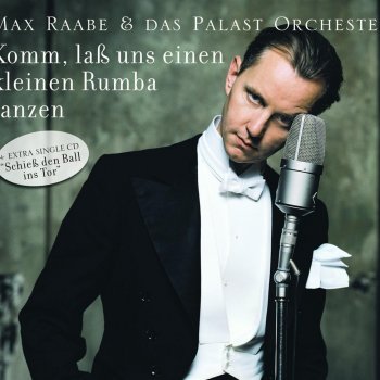 Max Raabe feat. Palast Orchester In a Café On the Road to Calais