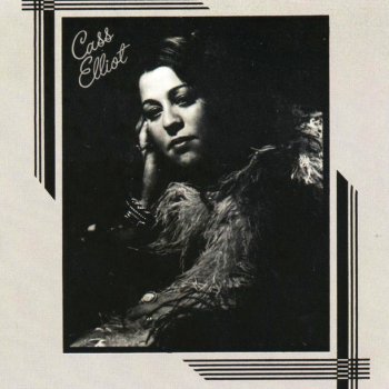 Cass Elliot Jesus Was A Cross Maker - Digitally Remastered