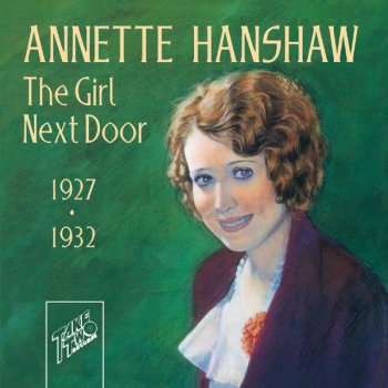 Annette Hanshaw In A Great Big Way