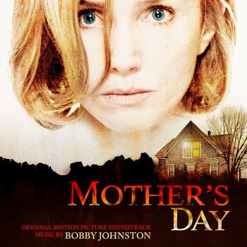 Bobby Johnston Mother's Day Reprise