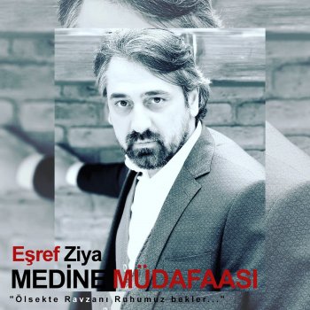 Eşref Ziya Medine Müdafaası