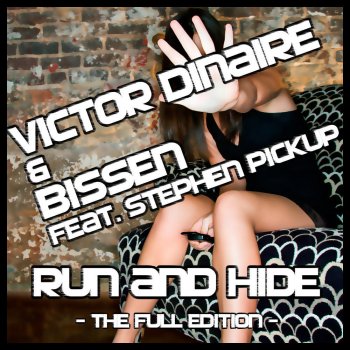 Bissen & Victor Dinaire feat. Stephen Pickup Run & Hide - Casing Finley Rock Mix