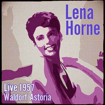 Lena Horne Intro / Today I Love Everybody