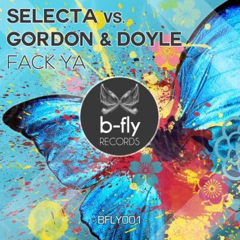 Selecta feat. Gordon & Doyle Fack Ya (Extended Mix)