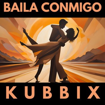 Kubbix Baila Conmigo