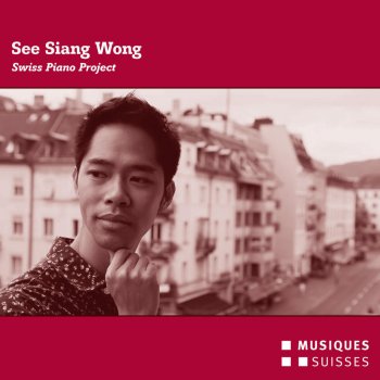 See Siang Wong 6 Klavierstücke: No. 3, Nachtstück mit Coda