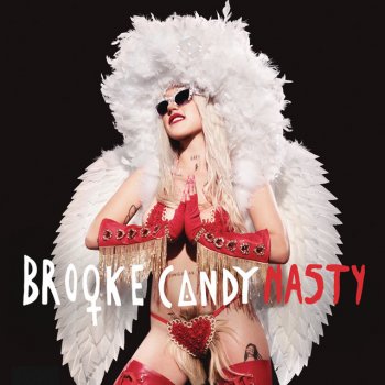 Brooke Candy Nasty