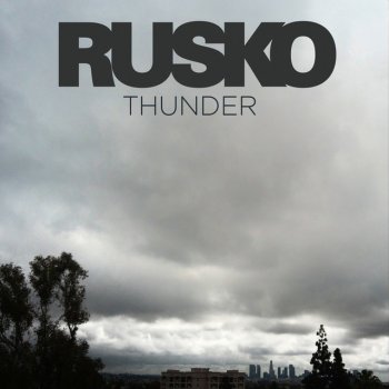Rusko Thunder - Tantrum Desire Remix