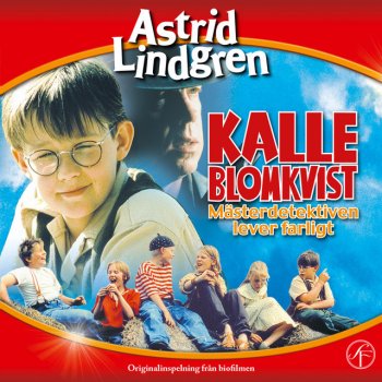 Astrid Lindgren feat. Kalle Blomkvist Kampen om Röda och Vita rosen går vidare