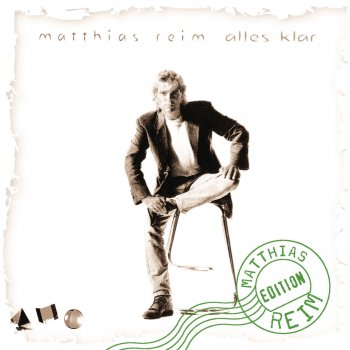 Matthias Reim Wenn die Liebe geht - Remastered