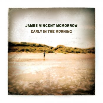 James Vincent McMorrow Sparrow & The Wolf