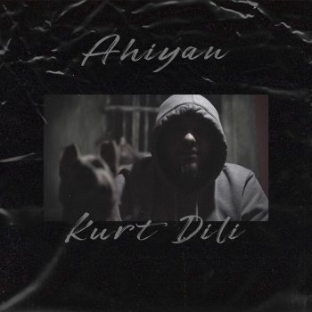 Ahiyan Kurt Dili