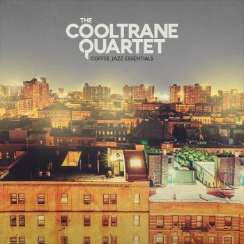 The Cooltrane Quartet All That She Wants