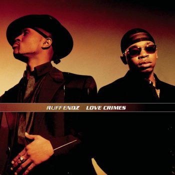 Ruff Endz Love Crimes