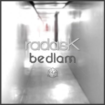 radasK Bedlam