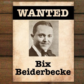 Bix Beiderbecke feat. Frankie Trumbauer and His Orchestra Cryin' All Day