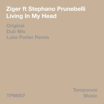 Ziger feat. Stephano Prunebelli (Dub Mix) Living in My Head