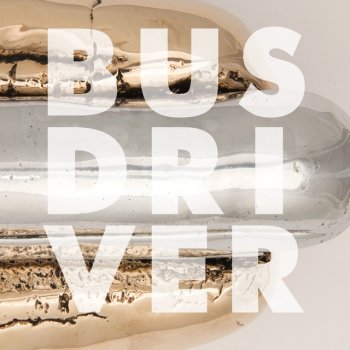 Busdriver I've Always Known