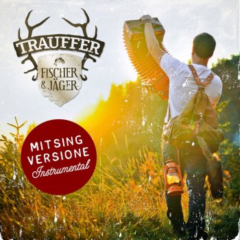 Trauffer Nieneme - Mitsing Version Instrumental