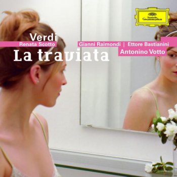 Renata Scotto feat. Antonino Votto, Orchestra del Teatro alla Scala di Milano & Gianni Raimondi La traviata: "Follie! Delirio vano è questo!" - "Sempre libera"