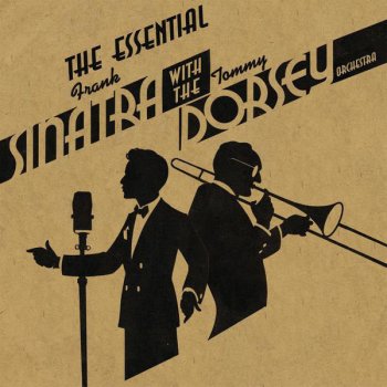 Frank Sinatra feat. Tommy Dorsey Orchestra You Might Have Belonged to Another