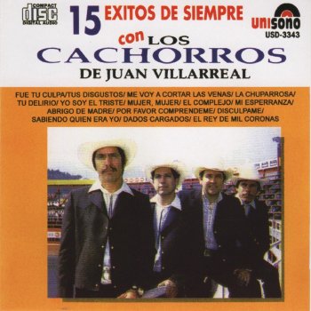 Los Cachorros de Juan Villarreal Tu Disgustos