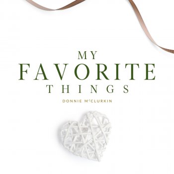 Donnie McClurkin My Favorite Things