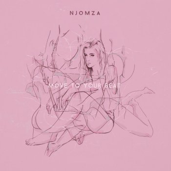 FKi 1st feat. Njomza Move to Your Beat (feat. Njomza)