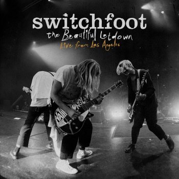 Switchfoot Dare You To Move - Live from Los Angeles