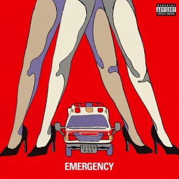 Icona Pop Emergency