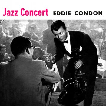 Исполнитель Eddie Condon, альбом Jazz Concert