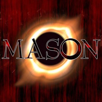 Mason The Root of It All