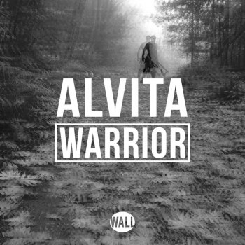 Alvita Warrior (Radio Edit)