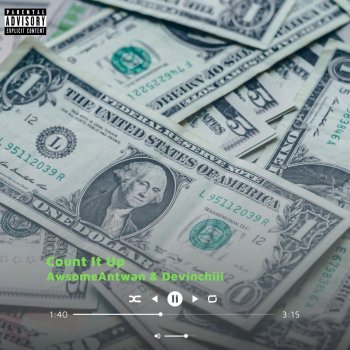AwsomeAntwan feat. Devinchiii Count It Up