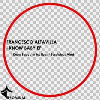 Исполнитель Francesco Altavilla, альбом I Know Baby - EP