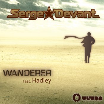 Serge Devant feat. Hadley Wanderer (Club Mix)