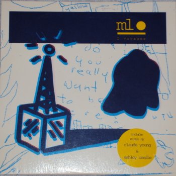MLO 2 Voyages (Way Out West)