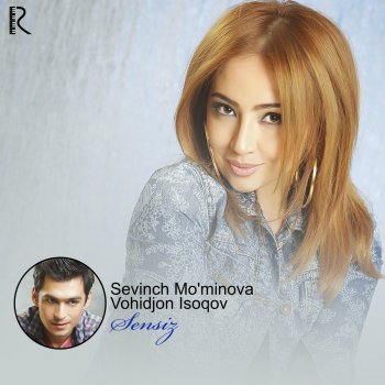 Sevinch Mo'minova Sensiz (with Vohidjon Isoqov)