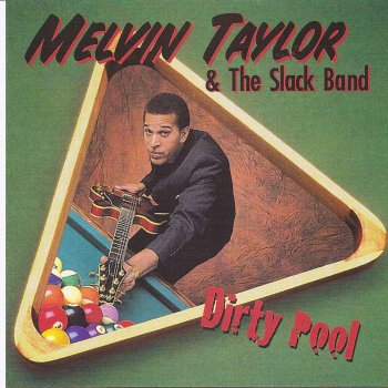 Melvin Taylor Dirty Pool