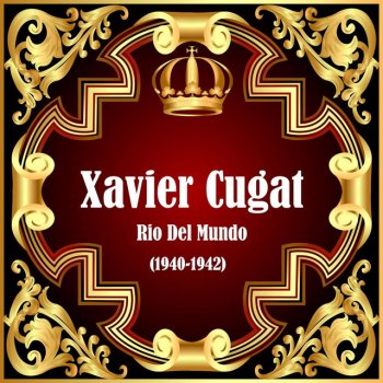 Xavier Cugat feat. Catalino Rolón The Cat´s Serenade